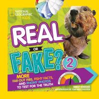 Book Cover for Real or Fake?. 2 More Far-Out Fibs, Fishy Facts, and Phony Photos to Test for the Truth by Emily Krieger