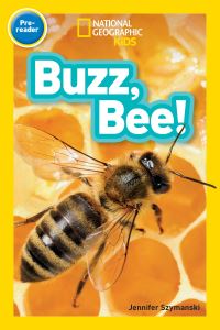 Book Cover for Buzz, Bee! by Jennifer Szymanski