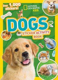 Book Cover for National Geographic Kids Dogs Sticker Activity Book by National Geographic Kids