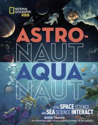 Book Cover for Astro-Naut Aqua-Naut by Jennifer Swanson
