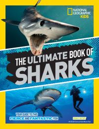 Book Cover for The Ultimate Book of Sharks by Brian Skerry, Elizabeth Carney, Sarah Wassner Flynn