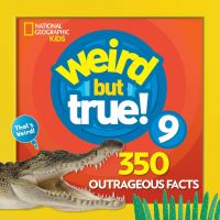Book Cover for Weird but True! 9 by National Geographic Society US