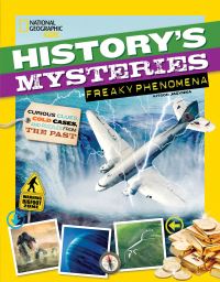 Book Cover for History's Mysteries. Freaky Phenomena by Kitson Jazynka