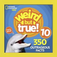 Book Cover for Weird but True 10 by National Geographic Society (U.S.)