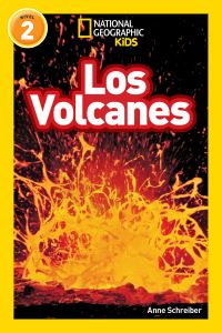 Book Cover for Los Volcanes (Volcanoes) (National Geographic Kids Readers, Nivel 2). NGK Readers En Español by Anne Schreiber