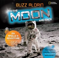 Book Cover for To the Moon and Back by Buzz Aldrin, Marianne J Dyson