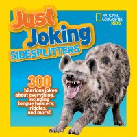 Book Cover for Just Joking Sidesplitters by National Geographic Kids