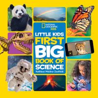 Book Cover for Little Kids First Big Book of Science by Kathleen Weidner Zoehfeld, National Geographic Kids Firm, National Geographic Society US