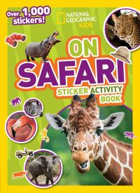Book Cover for On Safari Sticker Activity Book by National Geographic Kids, Ariane SzuTu
