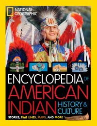 Book Cover for National Geographic Kids Encyclopedia of American Indian History and Culture by National Geographic, Cynthia OBrien