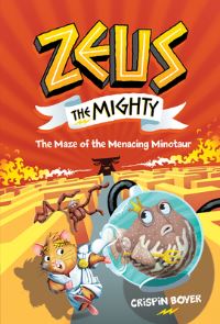 Book Cover for The Maze of the Menacing Minotaur by Crispin Boyer