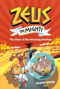 Book Cover for Zeus The Mighty by Crispin Boyer