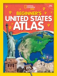 Book Cover for National Geographic Kids Beginner's U.S. Atlas 2020, 3rd Edition by National Geographic Kids