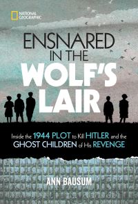 Book Cover for Ensnared in the Wolf's Lair by Ann Bausum
