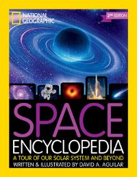 Book Cover for Space Encyclopedia by David A. Aguilar, Christine Pulliam, Patricia Daniels