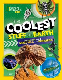 Book Cover for The Coolest Stuff on Earth by National Geographic Kids