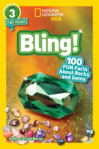 Book Cover for Bling! (National Geographic Kids Readers, Level 3/Fact Reader) NGK Readers Level 3 by Emma Carlson Berne, National Geographic Kids