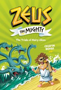 Book Cover for Zeus the Mighty by Crispin Boyer
