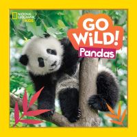 Book Cover for Go Wild! Pandas by Margie Markarian