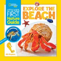 Book Cover for Explore the Beach by Alli Brydon, National Geographic KIds