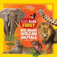 Book Cover for Little Kids First Big Book of African Animals by Catherine D Hughes