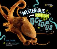 Book Cover for Mysterious, Marvelous Octopus by Paige Towler