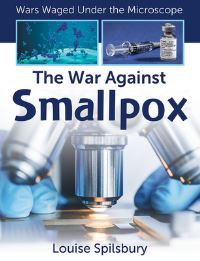 Book Cover for The War Against Smallpox by Louise Spilsbury