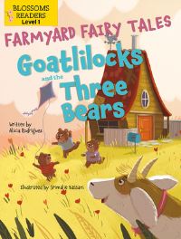 Book Cover for Goatlilocks and the Three Bears by Alicia Rodriguez