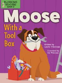 Book Cover for Moose With a Tool Box by Laurie B Friedman