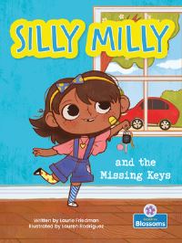 Book Cover for Silly Milly and the Missing Keys by Laurie B Friedman