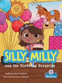 Book Cover for Silly Milly and the Birthday Surprise by Laurie B Friedman