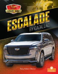 Book Cover for Escalade by Cadillac by Tracy Nelson Maurer