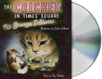 Book Cover for The Cricket in Times Square by George Selden