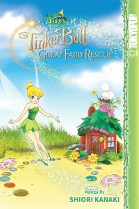 Book Cover for Tinker Bell and the Great Fairy Rescue by Shiori Kanaki