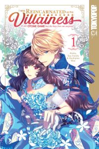Book Cover for I Was Reincarnated as the Villainess in an Otome Game but the Boys Love Me Anyway!. Volume 1 by Sou Inaida