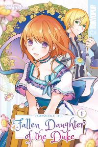 Book Cover for Formerly, the Fallen Daughter of the Duke. Volume 1 by Saki Ichibu