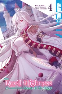 Book Cover for Her Royal Highness Seems to Be Angry. Volume 4 by Kou Yatsuhashi