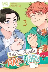 Book Cover for Let's Eat Together, Aki and Haru, Volume 3 by Taji Makoto