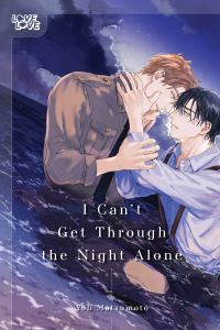 Book Cover for I Can't Get Through the Night Alone by Yoh Matsumoto
