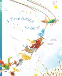 Book Cover for A Tree Swing to Soar by Jungyoon Huh