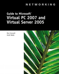Book Cover for Guide to Microsoft Virtual PC 2007 and Virtual Server 2005 by Heidi Webb, Ron Carswell
