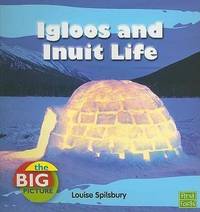 Book Cover for Igloos and Inuit Life by Louise Spilsbury