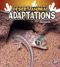 Book Cover for Desert Animal Adaptations by Julie Murphy