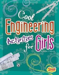 Book Cover for Cool Engineering Activities for Girls by Heather E Schwartz
