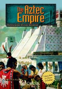 Book Cover for The Aztec Empire by Elizabeth Raum