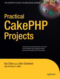 Book Cover for Practical CakePHP Projects by Kai Chan, John Omokore