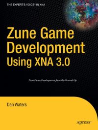 Book Cover for Zune Game Development Using XNA 3.0 by Dan Waters