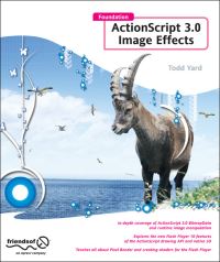 Book Cover for Foundation ActionScript 3.0 Image Effects by Todd Yard