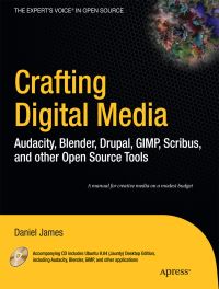 Book Cover for Crafting Digital Media by Daniel James