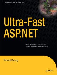 Book Cover for Ultra-Fast ASP.NET by Richard Kiessig